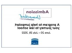 Top, center: Admission Unmasked logo in purple and blue "A program to help jumpstart your journey to law school" June 20-July 29 (beneath logo); bottom, center: Law School Admission Council "LSAC" logo in blue